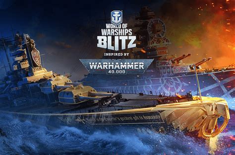 World Of Warships Blitz Is Getting Content Inspired By Warhammer 40k