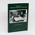 The Letters of Teilhard de Chardin & Lucile Swan | PIERRE TEILHARD DE ...