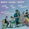 Boy Girl Boy (Remastered) - Freddie King mp3 buy, full tracklist
