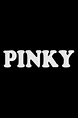 Pinky (película 2012) - Tráiler. resumen, reparto y dónde ver. Dirigida ...