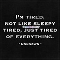 Tired Quotes - Homecare24