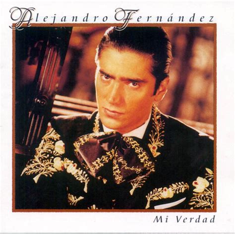 Alejandro Fernandez Mi Verdad Cd 11900 En Mercado Libre