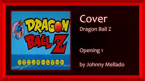 We did not find results for: Dragon Ball Z - Chala Head Chala (Opening ver. Cover) | Johnny Mellado - YouTube