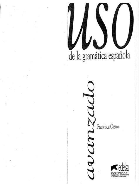 Uso De La Gramática Española Avanzado Edelsa 1997
