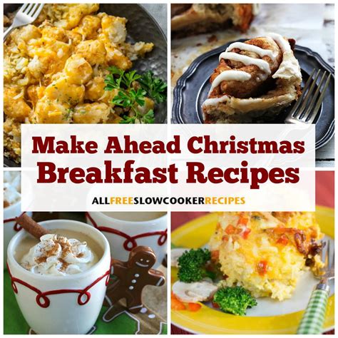 24 Warm And Wonderful Make Ahead Christmas Breakfast Recipes