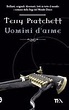 Uomini d'arme - Terry Pratchett - Libro - TEA - Teadue | IBS