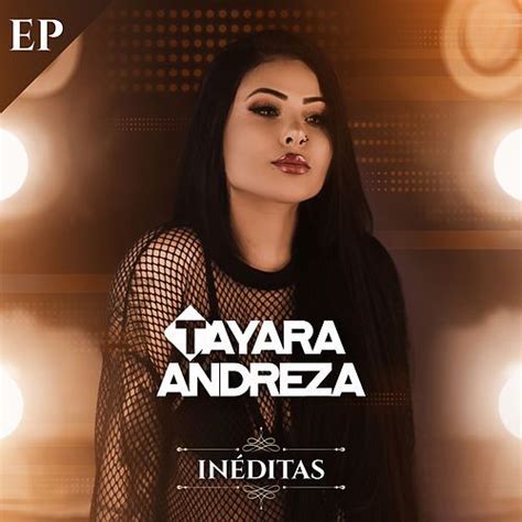 Tayara Andreza 11 álbuns Da Discografia No Letrasmusbr