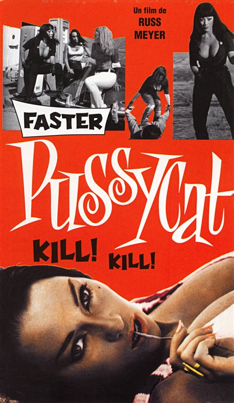 Faster Pussycat Kill Kill film Réalisateurs Acteurs Actualités