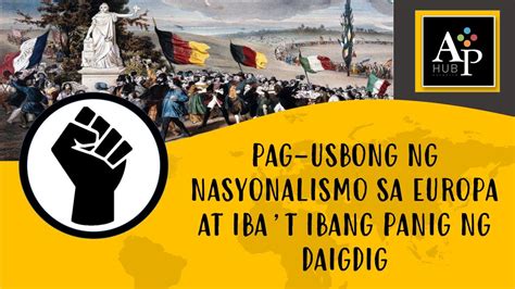 Pagsibol Ng Nasyonalismo Sa Ibat Ibang Bahagi Ng Daigdig Youtube Hot