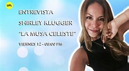 ENTREVISTA CON SHIRLEY KLUGGER "LA MUSA CELESTE" - YouTube