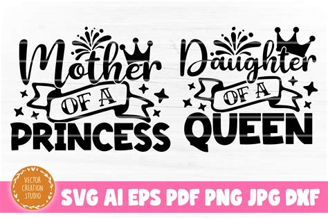 Mother Queen Daughter Princess Svg Gráfico Por Vectorcreationstudio