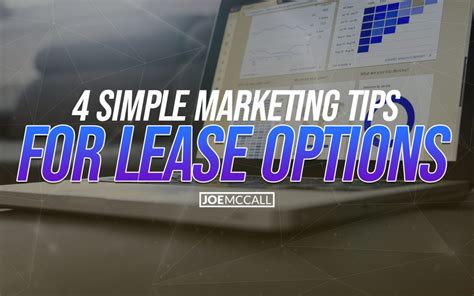 4 Simple Marketing Tips For Lease Options Joe Mccall