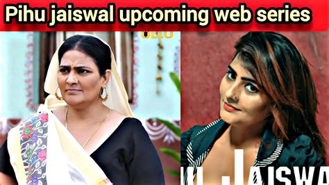 Pihu Jaiswal Upcoming Web Series Pihu Jaiswal New Web Series All