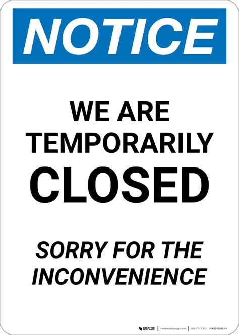 There's never really a great way to say you're sorry, but there are plenty of terrible ways. Notice: We Are Temporarily Closed - Sorry For ...