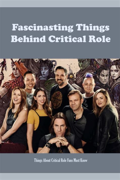 Buy Fascinasting Things Behind Critical Role Things About Critical