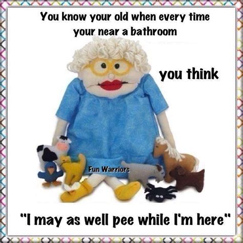This Is So True The Older You Get Unfortunately Funny Memes Aging Humor How Are You Feeling