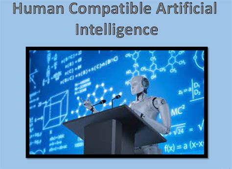Learn Human Compatible Artificial Intelligence And The Problem Of