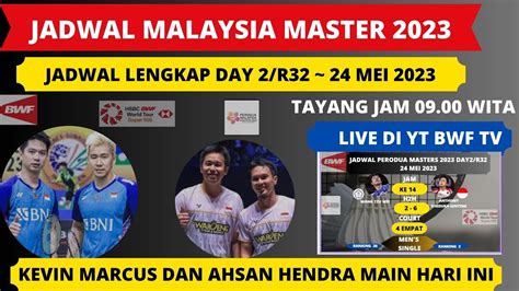 Jadwal Malaysia Master 2023hari Ini Day2r32 Minions And 13 Wakil Ina Di
