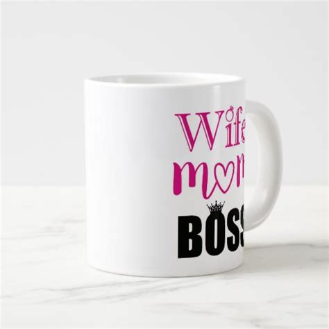 Wife Mom Boss Mug Zazzle