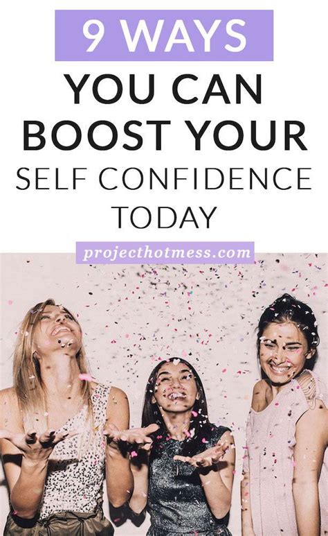 9 Ways You Can Boost Your Self Confidence Today Self Confidence Self