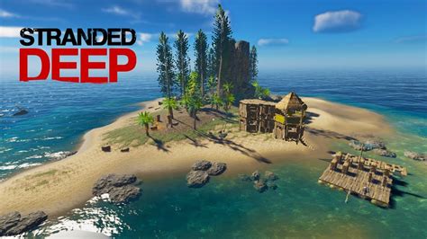 Stranded Deep Finishing The Home Build And Trying To Find Boss Battles