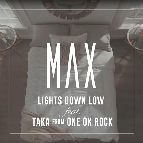 Max Lights Down Low Taka Remix Lyrics Genius Lyrics