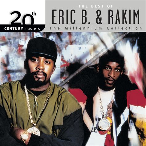 Eric B And Rakim 20th Century Masters The Millennium Collection Best