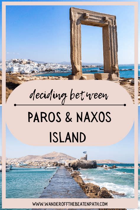 Paros Or Naxos Which Greek Island Should You Visit Wander Off The