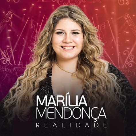 Love music compilation with the best of romantic music. Baixar CD Marília Mendonça - Realidade (Ao Vivo Em Manaus ...