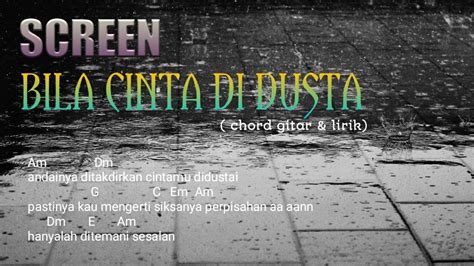 Download lagu bila cinta didusta screen dapat kamu download secara gratis di downloadlagu321.site. kunci gitar screen - bila cinta didusta - YouTube