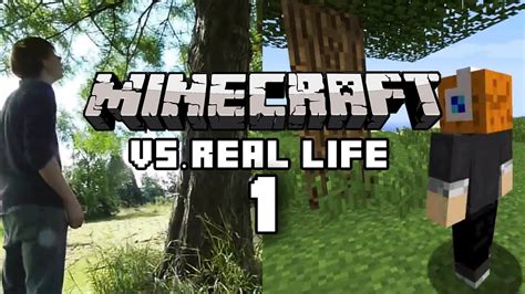 Today i tried minecraft weapons vs real life weapons. Minecraft vs Real Life 1 - Trees - YouTube