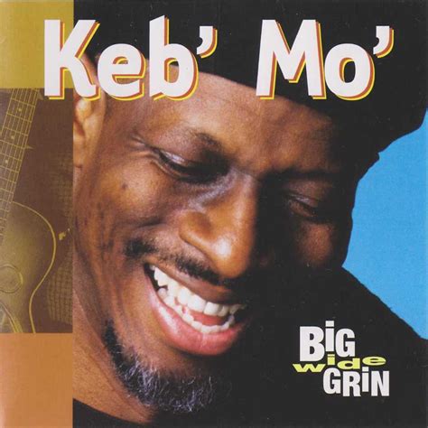 Classic Album Review Keb Mo Big Wide Grin Tinnitist