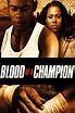 Reparto de Blood of a Champion (película 2005). Dirigida por Lawrence ...