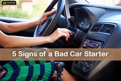 5 Signs Of A Bad Car Starter Car Learner Car Starter Driving