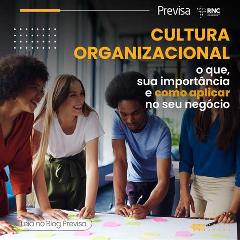 cultura organizacional o que é sua importância e como aplicar no seu negócio