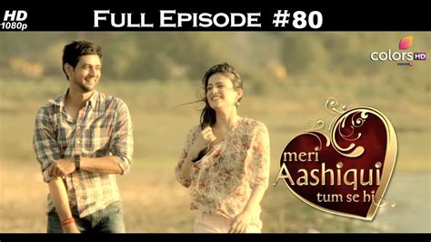 Meri Aashiqui Tum Se Hi In English Full Episode 80 Youtube