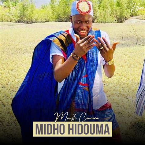 Midho Hidouma Single By Mousto Camara Spotify
