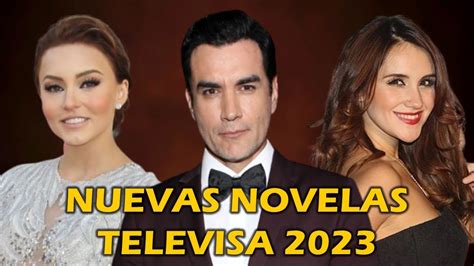 Nuevas Telenovelas De Televisa 2023 YouTube