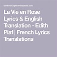 La Vie en Rose Lyrics & English Translation - Edith Piaf | French ...
