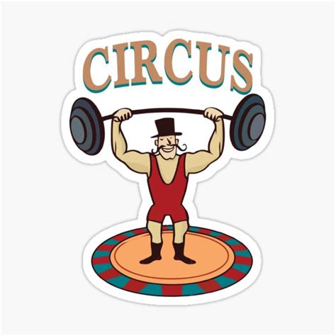 Circus Strong Man Muscle Man Weightlifter Sticker For Sale By Cakal10