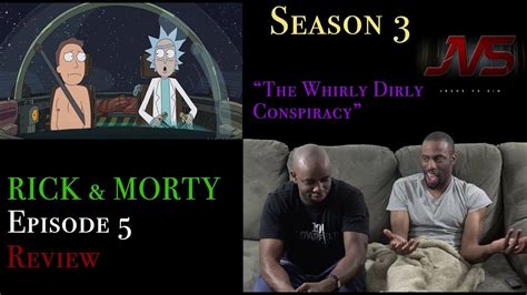 Rick And Morty Season 3 The Whirly Dirly Conspiracy Episode 5 Tv