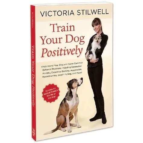 Train Your Dog Positively By Victoria Stilwell Shop The Victoria