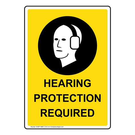Hearing Protection Required Sign With Symbol Nhe 19687ylw