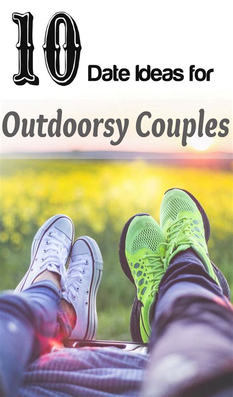 The Best Outdoor Day Date Activities For Couples Outdoorsy Couple Outdoor Date Outdoor Dates