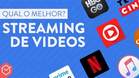 Qual é o melhor serviço de Streaming de Filmes Vídeos e Series em YouTube