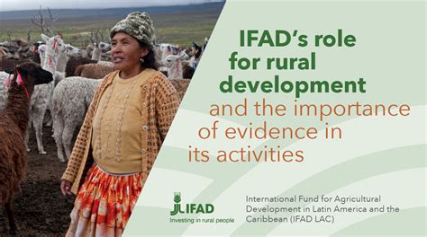 Ifads Role For Rural Development And The Importance Of Evidence In Its
