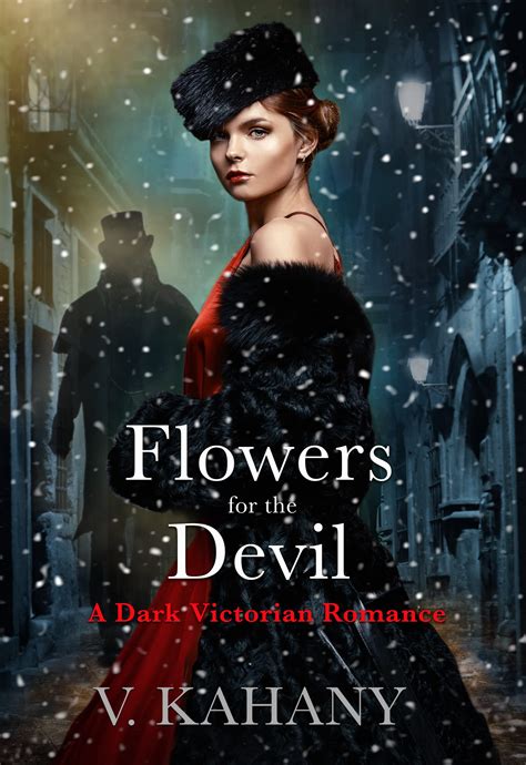 Flowers For The Devil A Dark Victorian Romance By Vlad Kahany Goodreads
