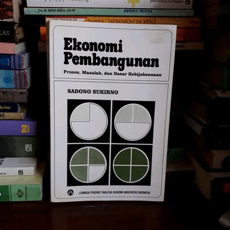 Jual Buku Ekonomi Pembangunan Proses Masalah Dasar Kebijaksanaan