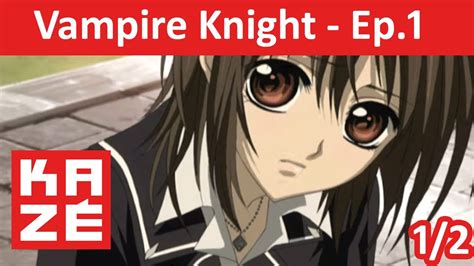 Vampire Knight Episode 1 12 Youtube