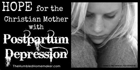 Hope For The Christian Mother With Postpartum Depression